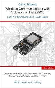 Wireless Communications with Arduino and the ESP32
